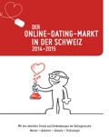 Der Online-Dating-Markt in der Schweiz 2014-2015
