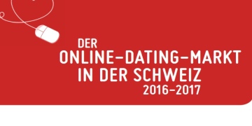 Schweiz: Online-Dating Marktstudie 2016 - 2017