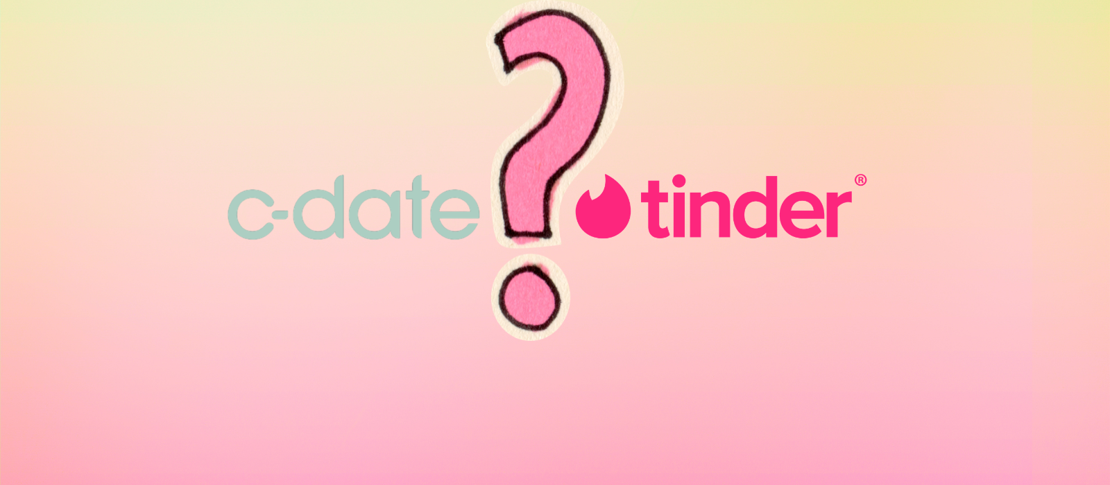 c-date vs tinder
